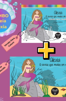 Combo: Livro “Alexia, a Sereia que Mudou um Reino” (Colorido + Para Colorir)